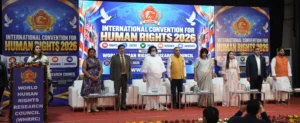 अंतरराष्ट्रीय मानवाधिकार अधिवेशन 2026 का भव्य आयोजन संपन्न